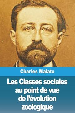 portada Les Classes Sociales au Point de vue de L'évolution Zoologique (en Francés)
