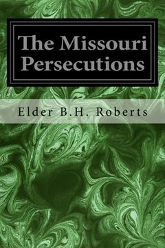 portada The Missouri Persecutions (en Inglés)