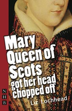 portada Mary Queen of Scots got her Head Chopped off (en Inglés)