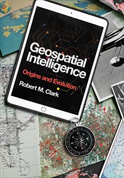 portada Geospatial Intelligence: Origins and Evolution (en Inglés)