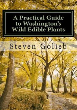 portada A Practical Guide to Washington's Wild Edible Plants