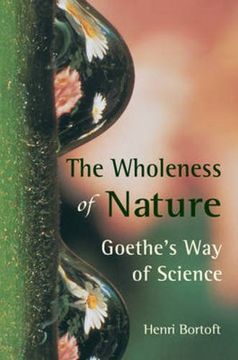 portada The Wholeness of Nature: Goethe's way of Science (in English)