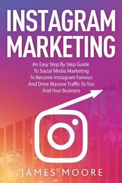 portada Instagram Secrets: The Underground Playbook for Growing Your Following Fast, Driving Massive Traffic & Generating Predictable Profits