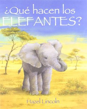 portada Que Hacen los Elefantes (in Spanish)