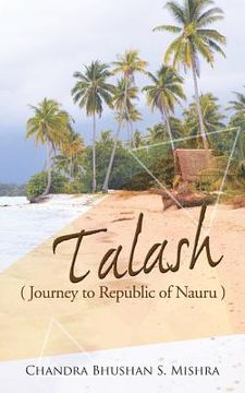 portada Talash: Journey to Republic of Nauru (en Inglés)