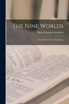 portada The Nine Worlds: Stories From Norse Mythology (in English)