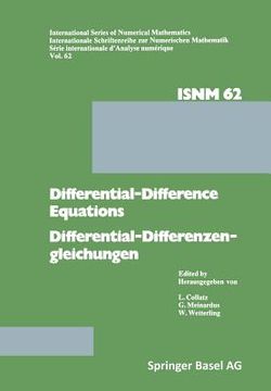 portada Differential-Difference Equations/Differential-Differenzengleichungen: Applications and Numerical Problems/Anwendungen Und Numerische Probleme (en Inglés)