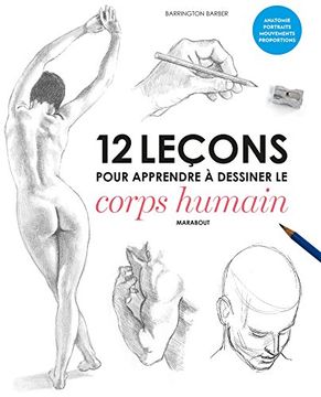 portada 12 Leçons Pour Apprendre à Dessiner le Corps Humain