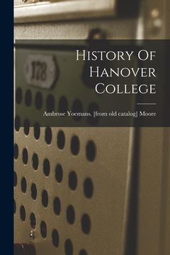 portada History Of Hanover College