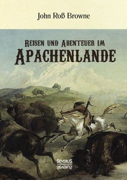 portada Reisen Und Abenteuer Im Apachenlande (German Edition)
