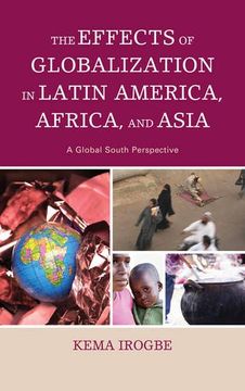 portada The Effects of Globalization in Latin America, Africa, and Asia: A Global South Perspective