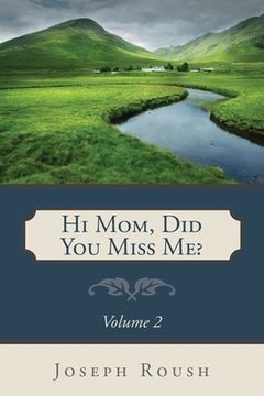 portada Hi Mom, Did You Miss Me? Volume 2 (en Inglés)