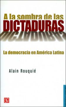 portada A la Sombra de las Dictaduras (in Spanish)