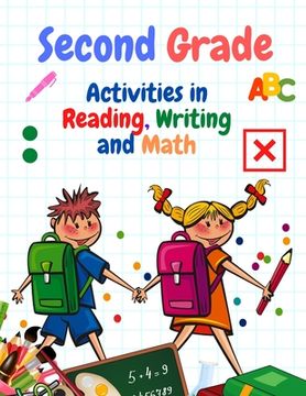 portada Second Grade: Activities in Reading, Writing and Math (en Inglés)
