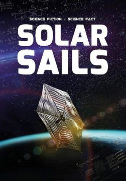 portada Solar Sails (Science Fiction to Science Fact) (en Inglés)