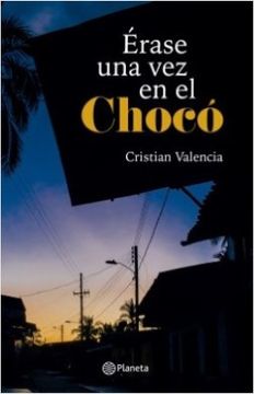 portada Erase una vez en el Choco (in Spanish)