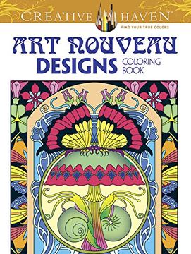 portada Creative Haven art Nouveau Designs Collection Coloring Book (Adult Coloring Books: Art & Design) (en Inglés)