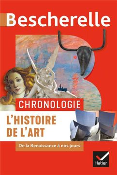 portada Bescherelle: Chronologie; L'histoire de L'art de la Renaissance à nos Jours