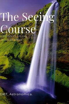 portada The Seeing Course (en Inglés)