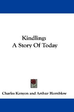 portada kindling: a story of today (en Inglés)