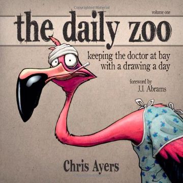 portada The Daily Zoo: Keeping the Doctor at bay With a Drawing a day 