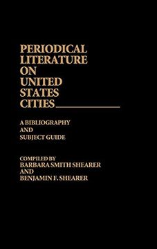 portada Periodical Literature on United States Cities: A Bibliography and Subject Guide (en Inglés)