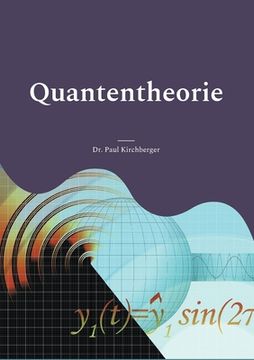 portada Quantentheorie: Eine Kurze und Prägnante Einführung (en Alemán)