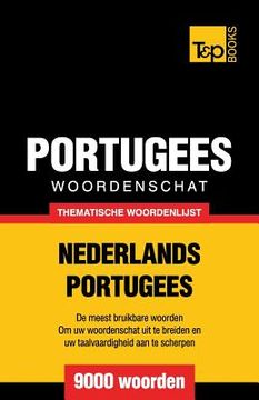 portada Thematische woordenschat Nederlands-Portugees - 9000 woorden
