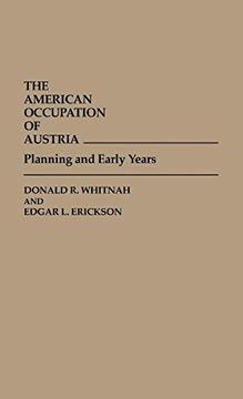 portada The American Occupation of Austria: Planning and Early Years (Contributions in Military Studies) (en Inglés)