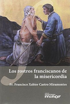 portada Los Rostros Franciscanos de la Misericordia (Hermano Francisco Minor)