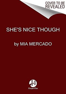 portada She'S Nice Though: On Being bad at Being Good (en Inglés)
