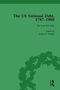 portada The Us National Debt, 1787-1900 Vol 4 (en Inglés)