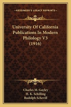 portada University Of California Publications In Modern Philology V3 (1916) (en Alemán)