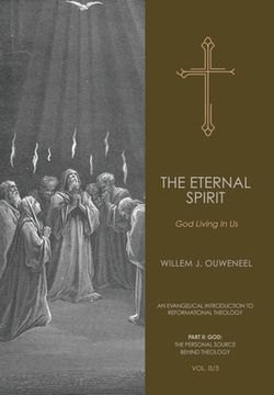 portada The Eternal Spirit: God Living In Us (en Inglés)
