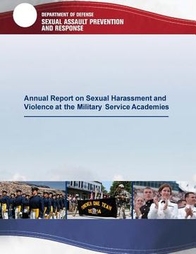 portada Annual Report on Sexual Harassment and Violence at the Military Service Academies (en Inglés)