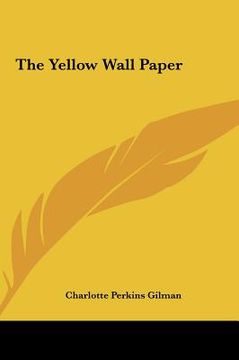 portada the yellow wall paper (en Inglés)