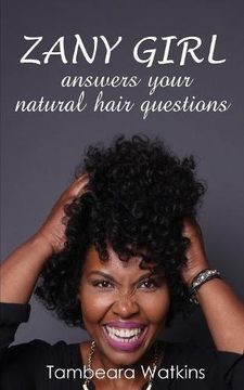 portada Zany Girl , Answers your natural hair questions