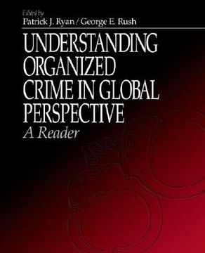 portada understanding organized crime in global perspective: a reader (en Inglés)