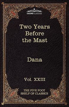 portada two years before the mast: the five foot shelf of classics, vol. xxiii (in 51 volumes) (en Inglés)