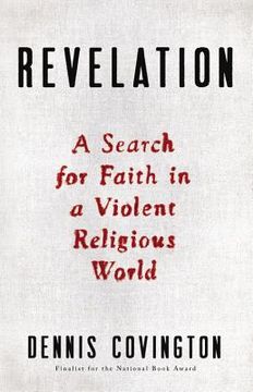 portada Revelation: A Search for Faith in a Violent Religious World (en Inglés)