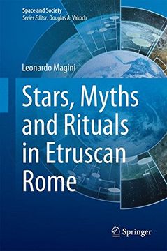 portada Stars, Myths and Rituals in Etruscan Rome (Space and Society) (en Inglés)