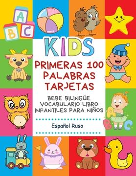 Primeras 100 Palabras Tarjetas Bebe Bilingüe Vocabulario Libro Infantiles Para Niños Español Ruso: Aprender bilingüe diccionario básico alfabeto monte