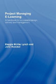 portada project managing e-learning: a handbook for successful design, delivery and management