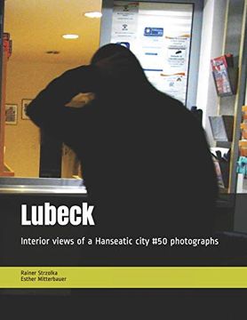 portada Lubeck: Interior Views of a Hanseatic City #50 Photographs 