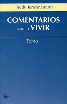 portada Comentarios Sobre el Vivir - Tomo i (in Spanish)
