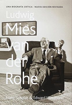 portada Ludwig Mies van der Rohe: Una Biografia Critica (Cartone)