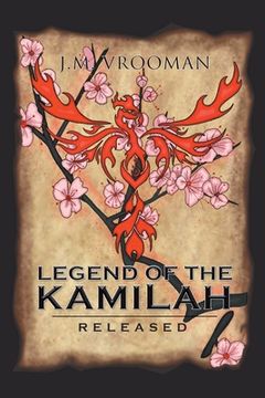 portada Legend of the KamiLah: Released Book II (en Inglés)