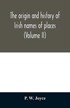 portada The Origin and History of Irish Names of Places (Volume ii) (en Inglés)