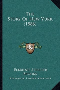 portada the story of new york (1888) (en Inglés)