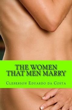 portada The Women That Men Marry (en Inglés)